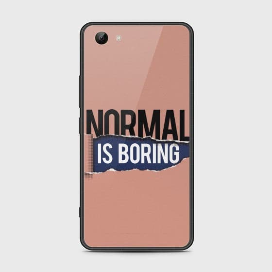 Vivo Y83 Normal Is Boring Glass Customized Case