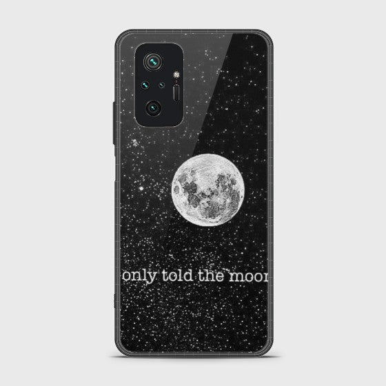 Xiaomi Redmi Note 10 Pro Only told the moon Glass Customized Case