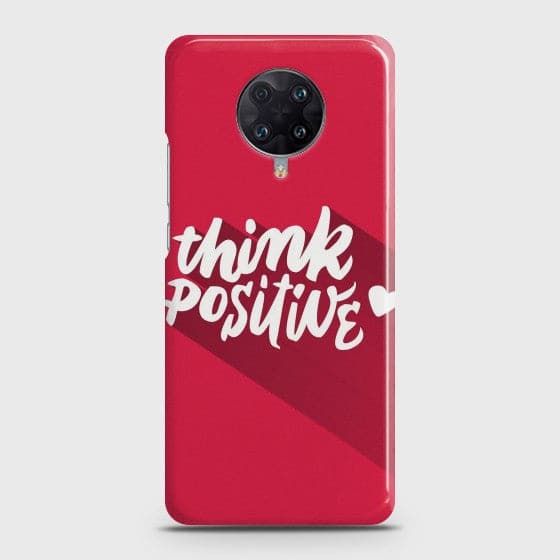 Xiaomi Poco F2 Pro Think Positive Customized Case