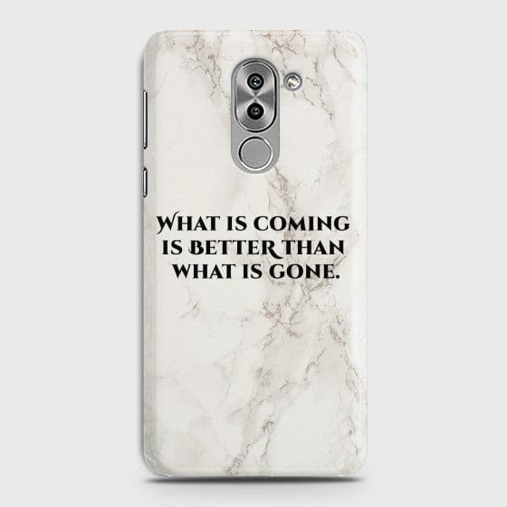 HUAWEI HONOR 6X What Is Coming Case