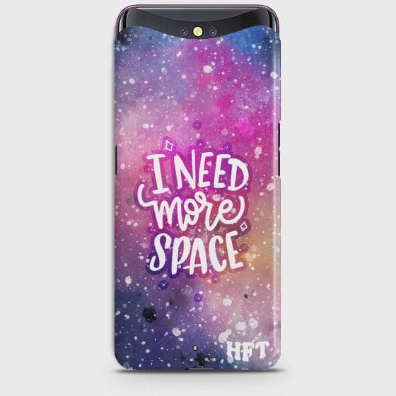 OPPO FIND X Need More Space Case