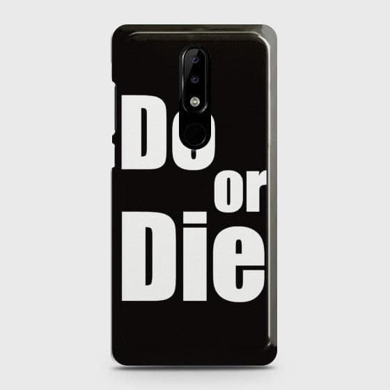 Nokia 3.1 Plus Do or Die Case