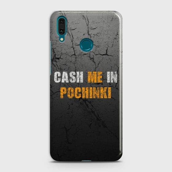 HUAWEI Y7 PRIME (2019) Cash me Case  CS-19037