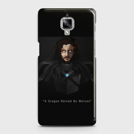 ONEPLUS 3/3T Jon Snow A Dragon Raised By Wolves Case
