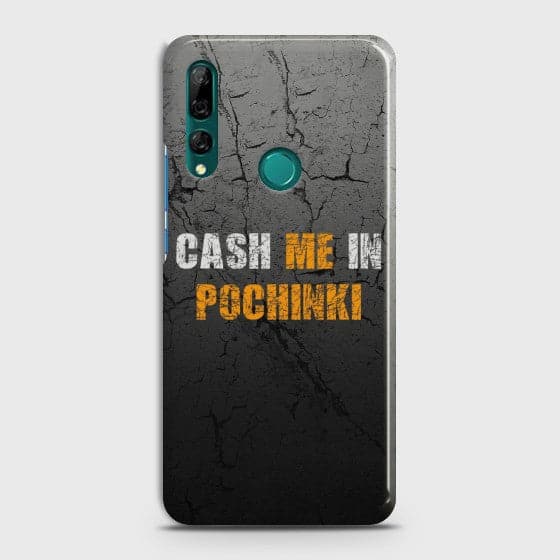 HUAWEI Y9 PRIME (2019) Cash me Case