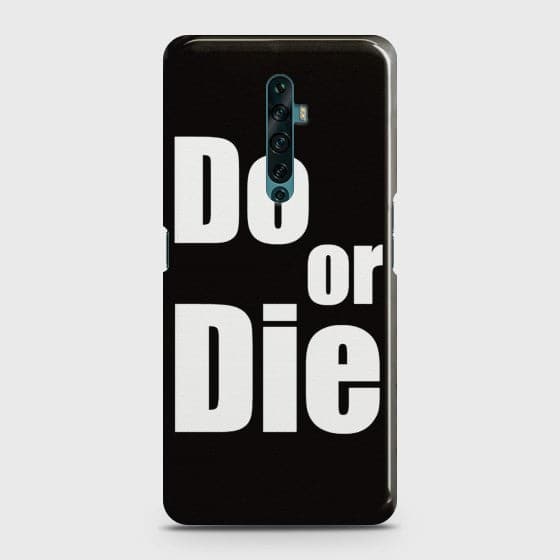 OPPO RENO 2F Do or Die  Premium Printed Hard Case CS-30347