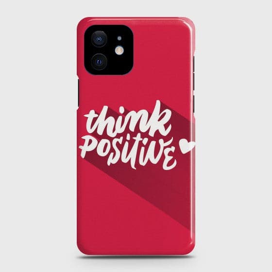 iPhone 12 Mini Think Positive Case