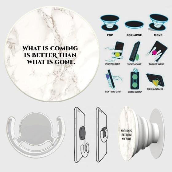 What Is Coming PopSocket