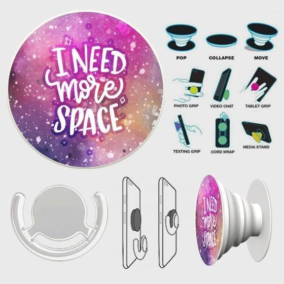 Need More Space PopSocket